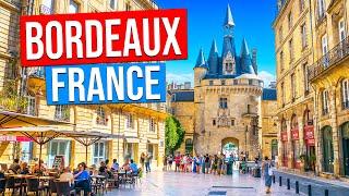 BORDEAUX FRANCE Sightseeing tour of the city of Bordeaux France in 4K