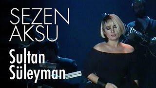 Sezen Aksu - Sultan Süleyman Official Video