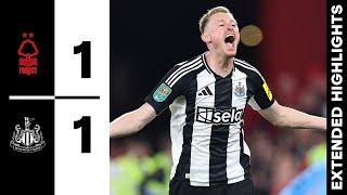 Nottingham Forest 1 Newcastle United 1 NUFC Win 3-4 on Penalties  EXTENDED Carabao Cup Highlights