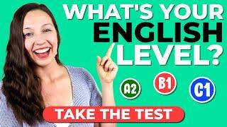 Whats your English level? Take the test