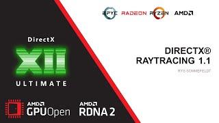 AMD RDNA™ 2 – DirectX® Raytracing 1.1