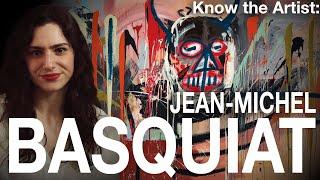 Know the Artist Jean-Michel Basquiat
