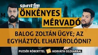 Balog Zoltán ügye Az egyháztól elhatárolódni? Kétosztatú politika - Önkényes Mérvadó 2024#674