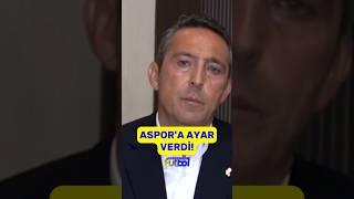 Fenerbahçe Başkanı Ali Koçtan ASPORa ayar Alın Türkiye Kupası sizin olsun