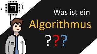 Was ist ein Algorithmus?  Algorithmen verstehen