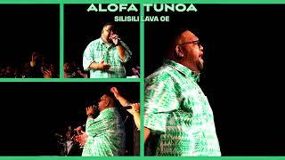 Alofa Tunoa Worship Team - Silisili Lava Oe Audio
