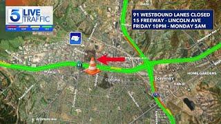 Another closure of the 91 Freeway scheduled for this weekend.