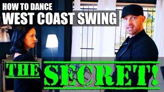 HOW TO DANCE WEST COAST SWING The secret no one is telling you