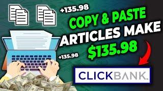 Make $135.98 on Clickbank by Copying Google Articles FREE  Make Money Online for Beginners
