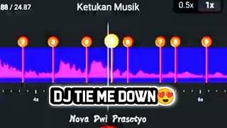 DJ TIE ME DOWN  STORY WA 30 DETIK BEAT VN  LINK MEDIAFIRE 