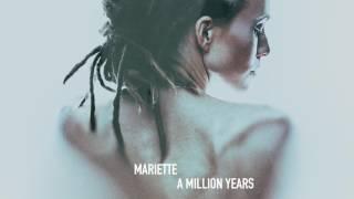 Mariette - A Million Years Official Audio