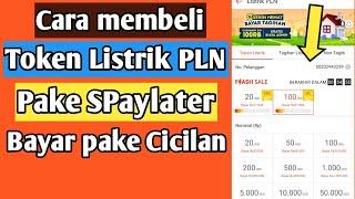 Cara beli token listrik pakai shopee paylater - Beli token PLN bayar pakai shopee paylater