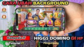 Cara Mengganti Background Higgs Domino Di HP