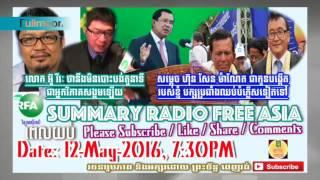 Radio Free Asia RFA Summary The Main News Night News 12 May 2016 at 730PM