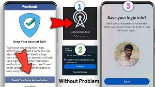 How to Enable Two factor authentication Facebook connection lost problem 2024  FB 2FA Login 2024