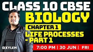 Class 10 CBSE Biology  Chapter 1 - Life Processes  Part 1  Xylem Class 10 CBSE