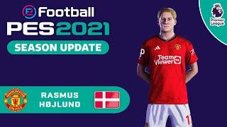 R. HØJLUND face+stats Manchester United How to create in PES 2021