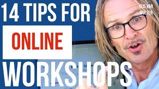 14 Tips for Online Workshops 2021 edition