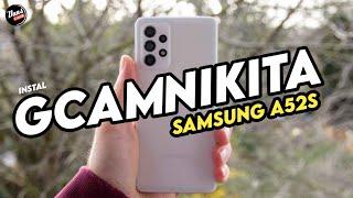 TUTORIAL INSTALL GCAM SAMSUNG A52s 5G & CONFIG