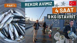 GALATA KÖPRÜSÜNDE REKOR BALIK AVIMIZ4 SAAT = 9 KG İSTAVRİT  PART I VLOG 19