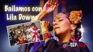 Citlalxochitl  Danza y Música con Lila Downs - 15 de Septiembre