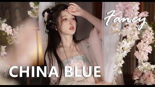 Fancy - China Blue  New Video 