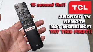 TCL Android TV Remote Not Working?? Try This First 15 Sec Fix
