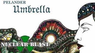 PELANDER - Umbrella OFFICIAL TRACK & LYRICS