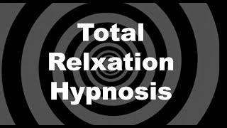 Total Relaxation Session Hypnosis