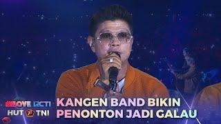 Kangen Band - Kehilangan Berat Bagiku  I LOVE RCTI HUT TNI 78