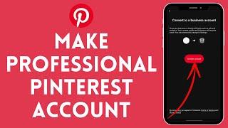 How to Create Pinterest Business Account in 1 Minute