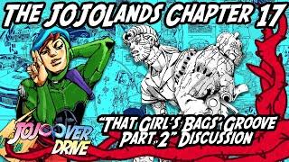 The JOJOLands Chapter 17 That Girls Bags Groove Part 2 -Discussion-