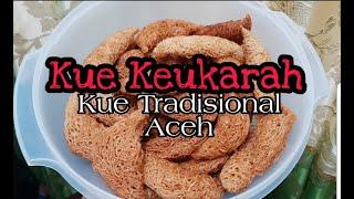 Resep Kue Keukarah  Kue Karah-karah  Kue Tradisional Aceh
