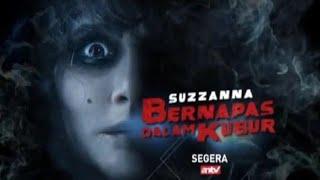 SUZZANNA BERNAPAS DALAM KUBUR  Teaser 1