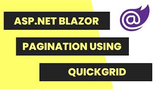 How To Implement Pagination in Blazor Using QuickGrid