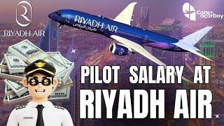 Pilot Salary at Riyadh Air