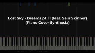 Lost Sky - Dreams pt. II feat. Sara Skinner Piano Cover Synthesia