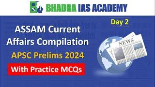 APSC PRELIMS 2024 CURRENT AFFAIRS - Day 2  APSC  UPSC  Best APSC and UPSC Coaching in Guwahati