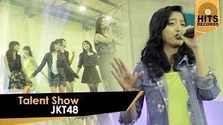 Uniknya JKT48  Talent Show Member JKT48