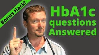 HbA1c Questions Answered + Bonus HACK What is A1c?