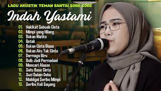 Indah Yastami Mimpi yang Hilang Bukan Niatku  Lagu Akustik Melayu Terbaik  Full Album 2024