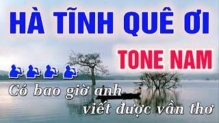 Hà Tĩnh Quê Ơi Karaoke Tone Nam - Bản Lời Chuẩn A Páo - Beat Chuẩn Hiếu Music