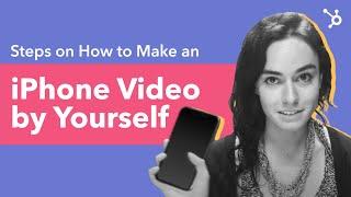 How to Make a Video on an iPhone Guide