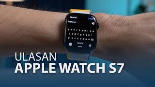 Ulasan  Apple Watch Series 7