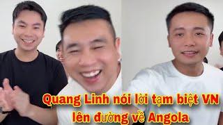 Quang Linh nói lời cám ơn chia tay các bạn VN lên đường về Angola cùng bố con Lôi Con
