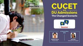 CUCET and DU Admissions 2021