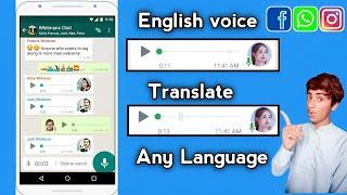 Whatsapp voice translate 2023  Any Language Voice Translate  Whatsapp Voice Translator App 2023