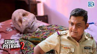 एक ऐसा Case जिसे हिल गई पूरी Police Force  Best Of Crime Patrol  Latest Episode 243