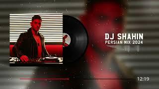 New Persian Mix 2024 - Dj Shahin  Best Persian Songs  #5 - بهترین میکس اهنگ شاد ایرانی