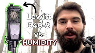 Lewitt 540 Subzero Mics vs. Humidity